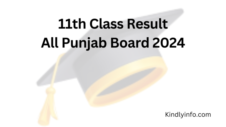 Get insights into the 11th Class Result All Punjab Board 2024. Learn more about the grading system and pass rates. Click to stay informed.