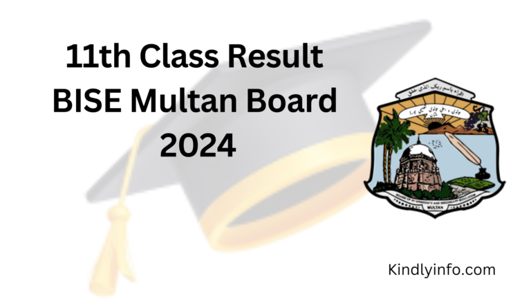 Explore Multan Board 11th Class Result 2024, celebrate high achievers, learn strategies, and get inspired.