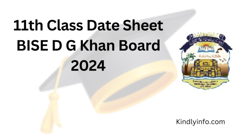 BISE D G Khan Board 11th Class Date Sheet 2024. Plan your success with the official schedule. BISE D G Khan 1st Year Date Sheet 2024.