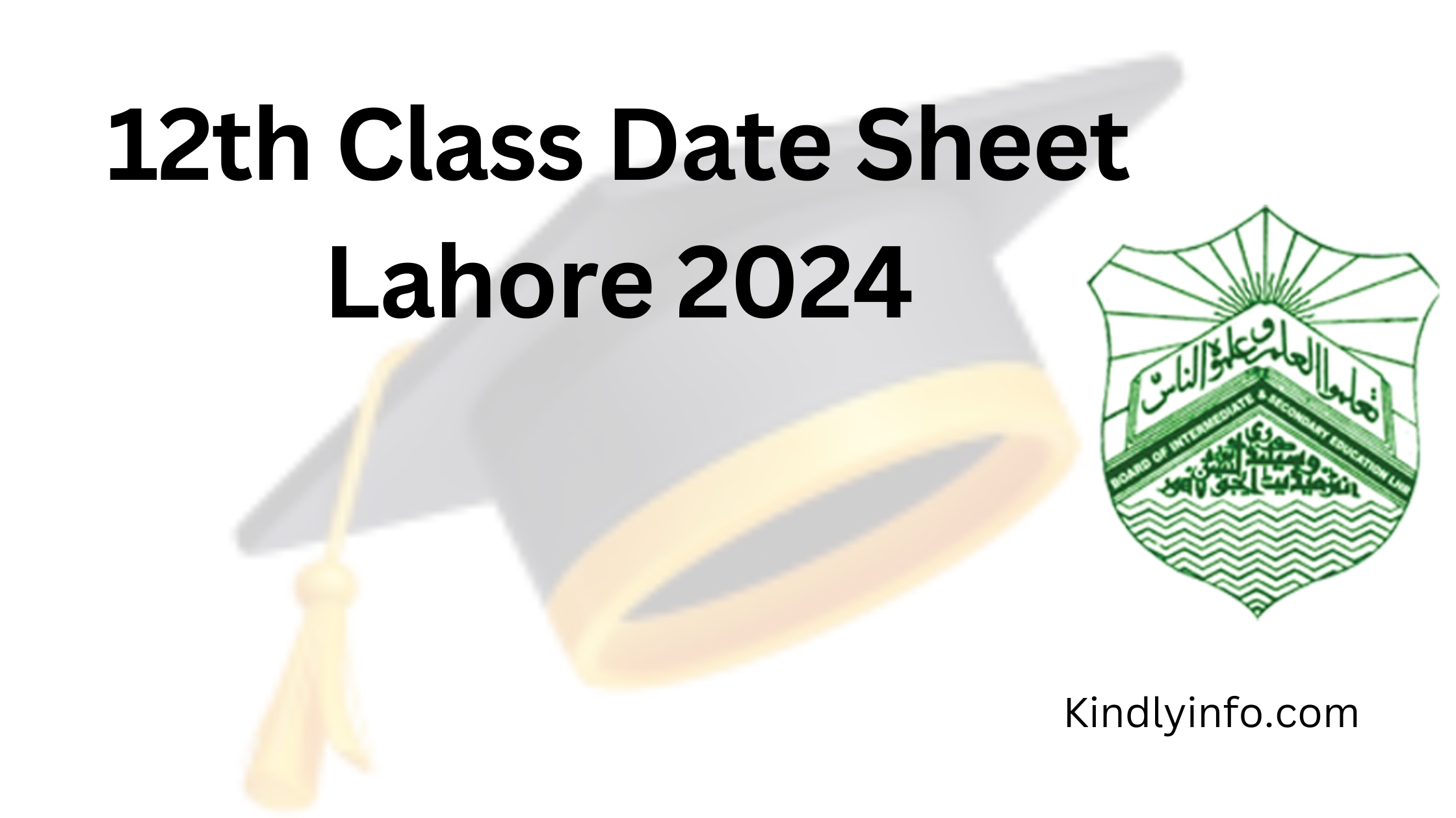 12th Class Date Sheet BISE Lahore Board. Get ready for success! Explore the detailed 2nd Year Date Sheet for 2024 by the BISE Lahore Board.