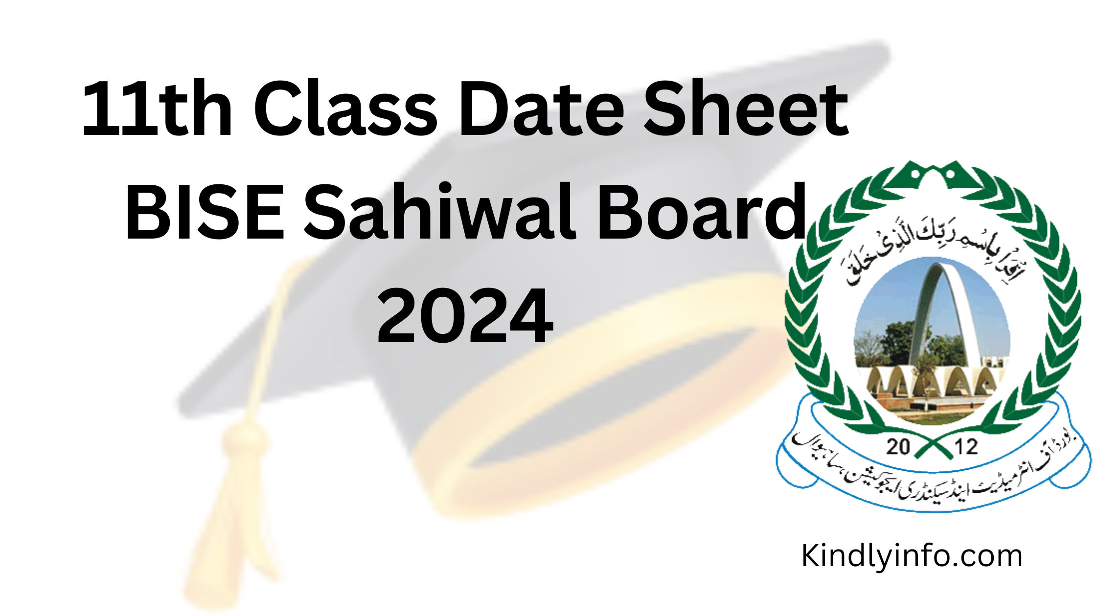 Access valuable resources and tips to excel in your 1st Year 11th Class exams conducted by BISE Sahiwal Board in 2024.11th Class Date Sheet.
