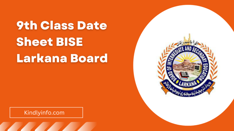 Discover the complete 9th class date sheet 2024 for BISE Larkana Board and plan your study schedule effectively. Click here for more details.