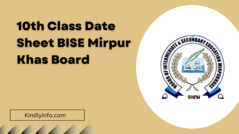 Get all the details about the 10th Class Matric Date Sheet 2024 for the BISE MirpurKhas Board. Click here to read more.