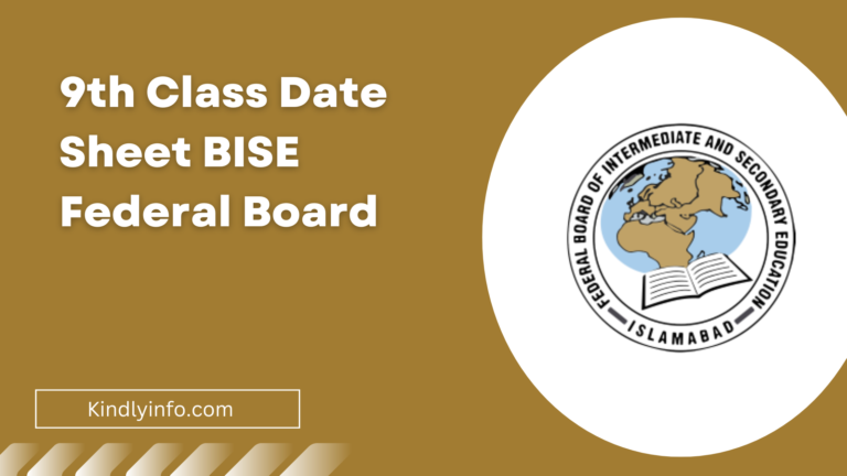 Discover the latest updates and important details about BISE Federal Board 9th Class Date Sheet 2024. Click here for more information.